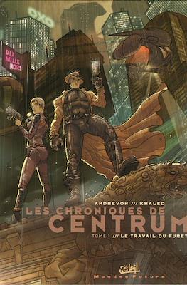Les chroniques de Centrum