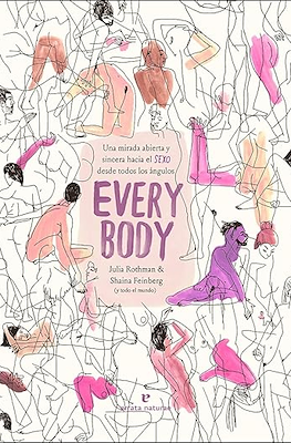 Every Body: Una mirada abierta y sincera hacia el sexo desde todos los ángulos