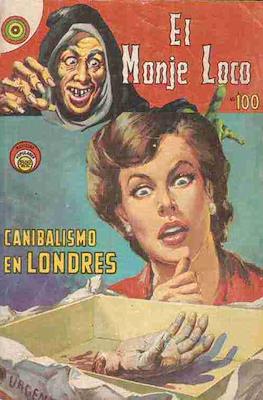 El Monje Loco #100