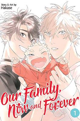 Our Family, Now and Forever