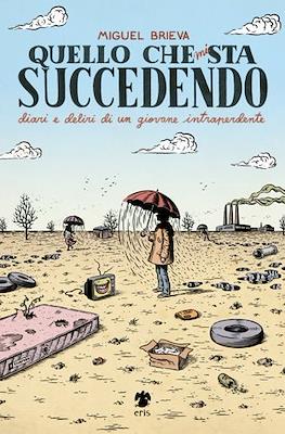 Quello che mi sta succedendo