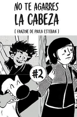 No te Agarres la Cabeza #2