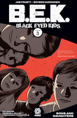 B.E.K. Black Eyed Kids #3