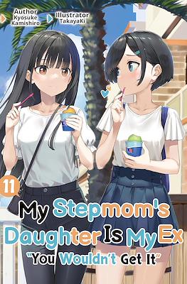 My Stepmom's Daughter Is My Ex #11
