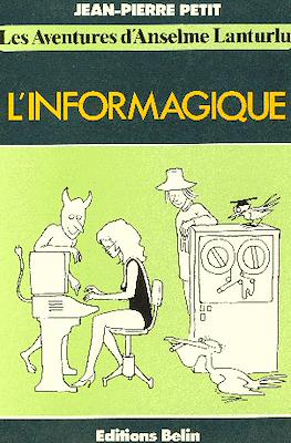 Les aventures d’Anselme Lanturlu