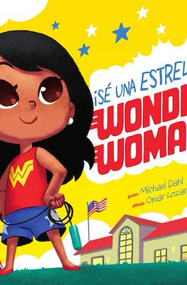¡Sé una estrella, Wonder Woman!