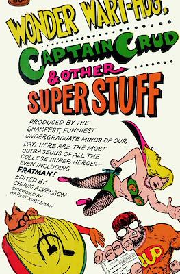 Wonder Wart-Hog, Captain Crud & Other Super Stuff