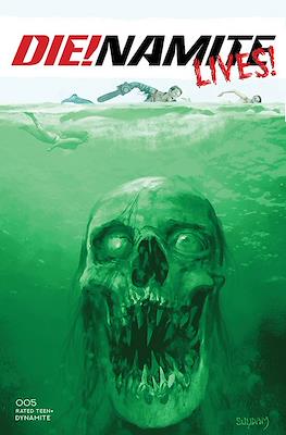 Die!namite Lives! (Variant Cover) #25