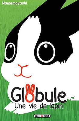 Globule - Une vie de lapin #1