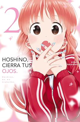 Hoshino, cierra tus ojos (Hoshino, me wo tsubutte) (Rústica con sobrecubierta) #2