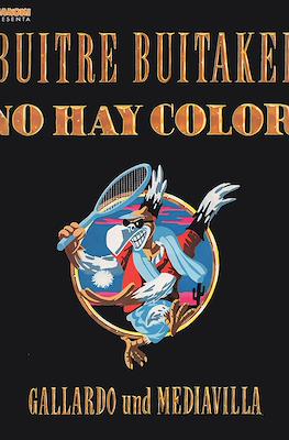 Buitre Buitaker: No hay color