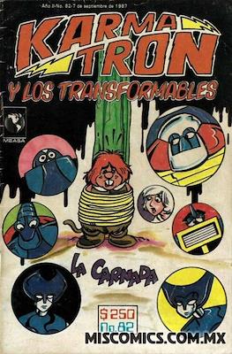 Karmatrón y Los Transformables (1986-1991) #82