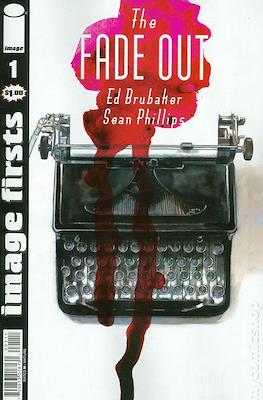 Image Firsts: The Fade Out