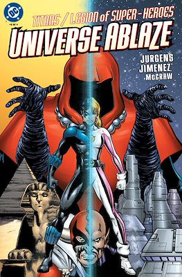 Titans / Legion of Super-Heroes. Universe Ablaze #3