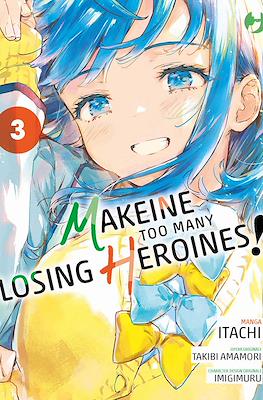 Makeine - Too many losing Heroines #3