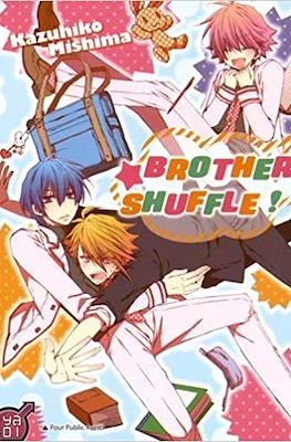 Brother shuffle !