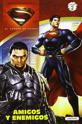 Superman, El Hombre de Acero. Amigos y Enemigos