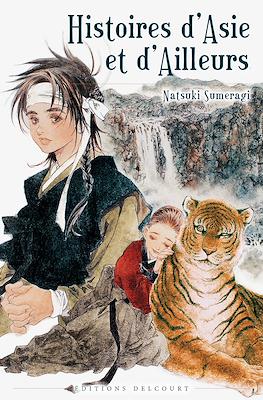 Histoires d'Asie et d'Ailleurs