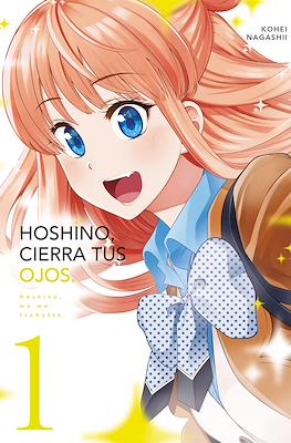 Hoshino, cierra tus ojos (Hoshino, me wo tsubutte) (Rústica con sobrecubierta) #1