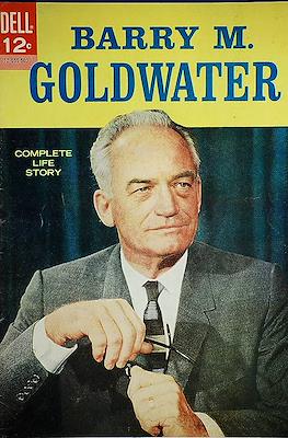 Barry M. Goldwater Complete Life Story