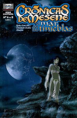 Crónicas de Mesene: El mar de las tinieblas (2002-2004) #6