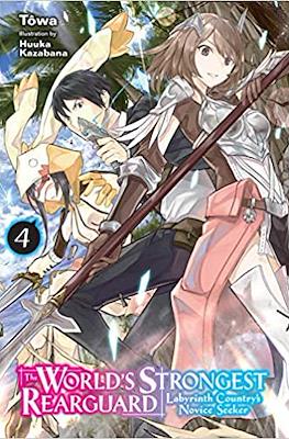 The World's Strongest Rearguard: Labyrinth Country's Novice Seeker #4