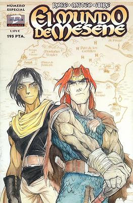 El mundo de Mesene (1999-2001)