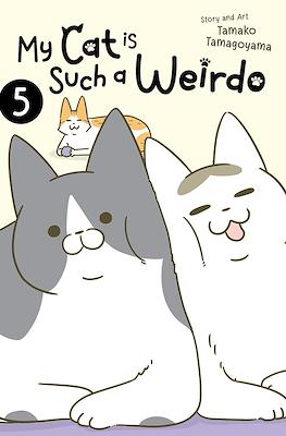 My Cat Is Such A Weirdo (Softcover 176 pp) #5
