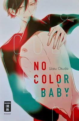 No Color Baby