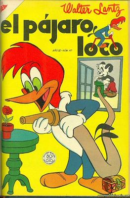 El pájaro loco #47