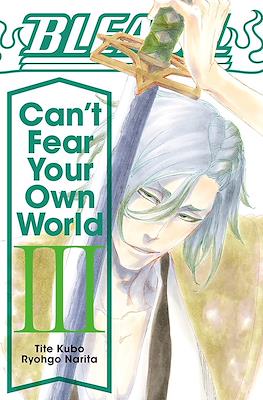 Bleach: Can't Fear Your Own World #3