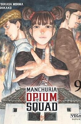 Manchuria Opium Squad #9