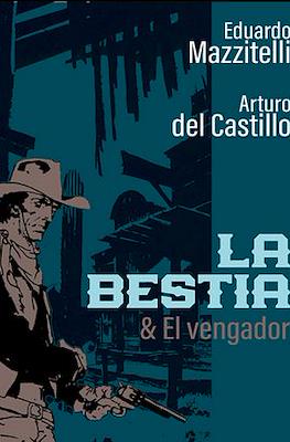 La bestia & El vengador