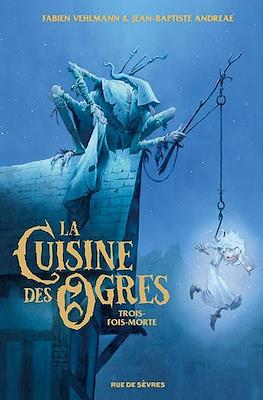 La Cuisine des Ogres