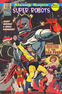 Klassik Komix: Super Robots. Starring Neutro & The Fab Four