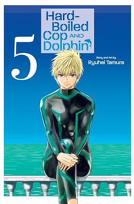 Hard-Boiled Cop and Dolphin #5