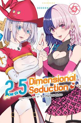 2.5 Dimensional Seduction #4