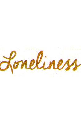 Loneliness