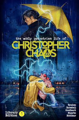 The Oddly Pedestrian Life of Christopher Chaos Library Edition