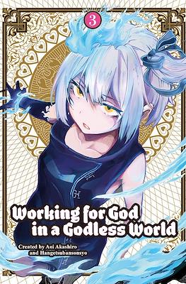 Working for God in a Godless World #3