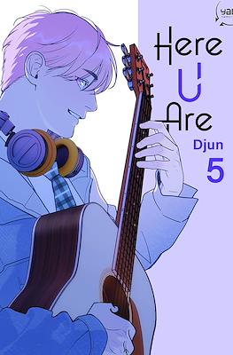 Here U Are #5
