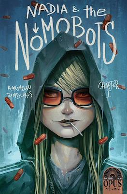 Nadia & the Nomobots #1