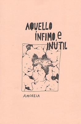 Aquello Ínfimo e Inútil