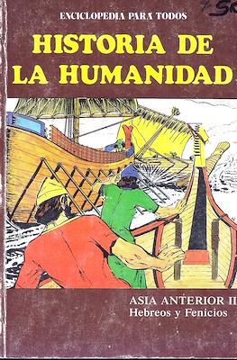 Historia de la humanidad. Enciclopedia para todos #7