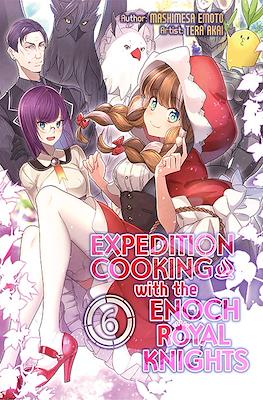 Expedition Cooking with the Enoch Royal Knights #6