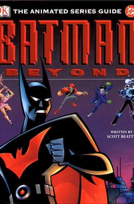 Batman Beyond: The Animated Series Guide