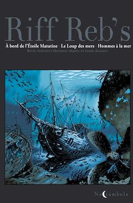 Riff Reb's - A bord de l'Etoile Matutine - Le loup des mers - Hommes à la mer