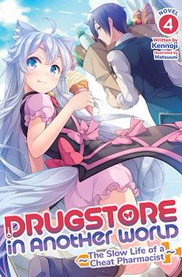 Drugstore in Another World: The Slow Life of a Cheat Pharmacist #4