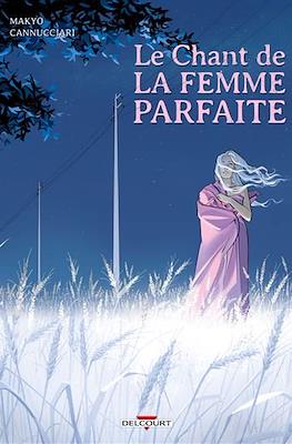 Le Chant de la femme parfaite