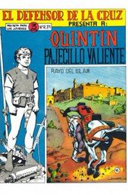 El Defensor de la Cruz. Quintín pajecillo valiente #16